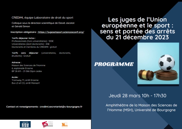 SAVE THE DATE – Les juges de l’Union européenne et le sport : sens et portée des arrêts du 21 décembre 2023. Colloque CREDIMI – Équipe Laboratoire de Droit du Sport. Jeudi 28 mars 2024 10h-17h30