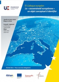 Colloque sur "la souverainet&eacute; europ&eacute;enne" le 10 mars 2022